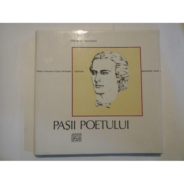   PASII  POETULUI  -  Gellu  Dorian * Emil Iordche  -  ilustratii  Spiru Vergulescu (dedicatie si autograf)    